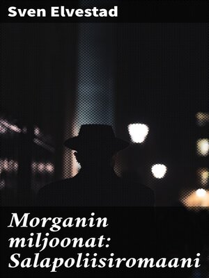 cover image of Morganin miljoonat